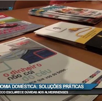 “Economia Doméstica: Soluções Práticas”, pela DECO (VIDEO)