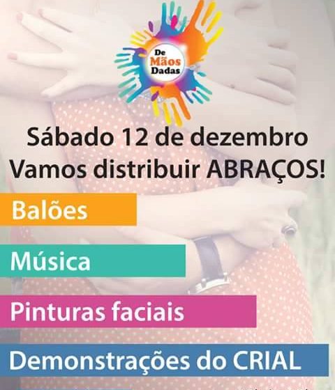 Ação Inédita: Abraços para toda a gente