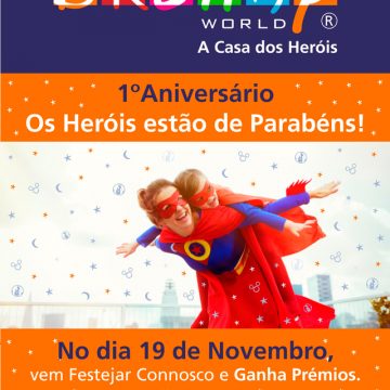 Primeiro aniversário da Dreamy World – A Casa dos Heróis