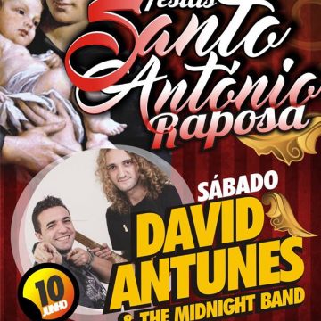 David Antunes, Maxi & Angel e Loud Machine nas Festas de S. António da Raposa
