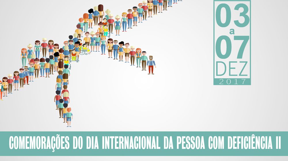 Comemoração do Dia Internacional da Pessoa com Deficiência