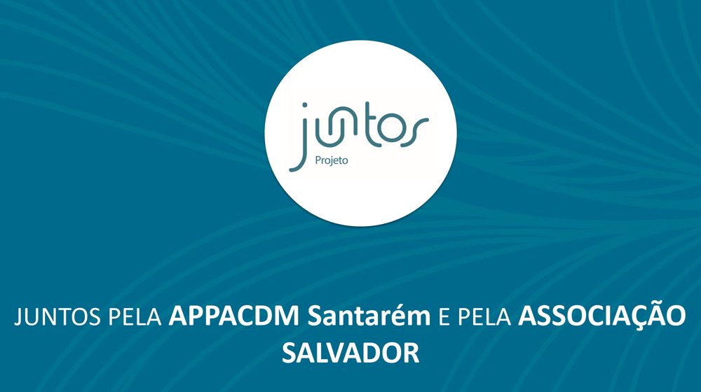 Associação Salvador e a APPACDM de Santarém apresentam projeto “Juntos” no W Shopping Associação Salvador e a APPACDM de Santarém apresentam projeto “Juntos” no W Shopping