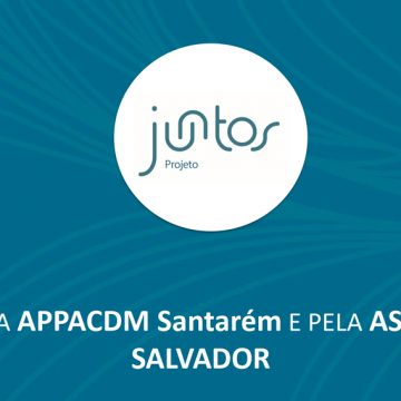 Associação Salvador e a APPACDM de Santarém apresentam projeto “Juntos” no W Shopping Associação Salvador e a APPACDM de Santarém apresentam projeto “Juntos” no W Shopping